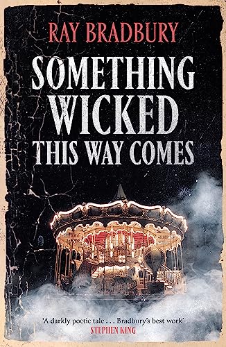 Something Wicked This Way Comes (FANTASY MASTERWORKS) von Gollancz